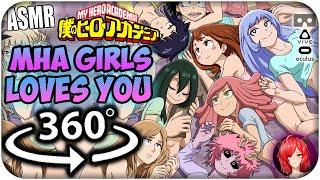 Mha Girls Love You~ [ASMR] 360: My Hero Academia 360 VR