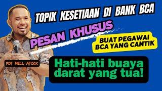 Khotbah Terbaru Pdt Mell Atock di Bank BCA : Tegas, humor tapi penuh Manfaat & Berkat!