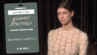 Catwalk hair: elegant ponytails at Zeynep Kartal for London Fashion Week AW15