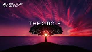 Damian Smart & Larytale - The Circle