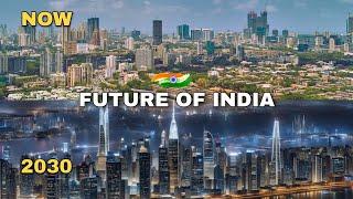 India In 2024 Vs India In 2030 | Future Of India