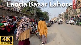  Landa Bazar Lahore | Walking Tours | 4k 60fps | Food and Culture