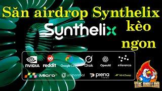 Retroactive : Săn airdrop dự án #DePIN Synthelix (kèo ngon) | The Anh LDA