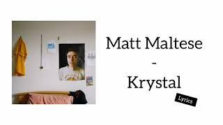 Matt Maltese - Krystal (Lyrics)