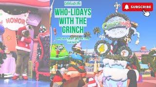 Celebrating the Who-lidays with the Grinch at Universal Studios Orlando! Breakfast with the Grinch!