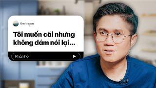 "Trong đầu tôi phản đối kịch liệt nhưng lại không dám nói ra..." | Huỳnh Duy Khương