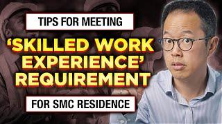 "Skilled Work Experience" Requirement under SMC | Tips | Immigration Lawyer NZ