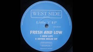 Fresh And Low  -  New Life