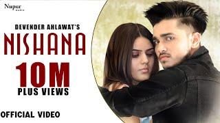 Nishana (Full Video) | Devender Ahlawat | Khatri | New Haryanvi Songs Haryanavi 2019 | Nav Haryanvi