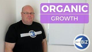 A level Business Revision - Organic Growth