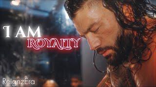 Roman Reigns AMV | I AM ROYALTY | ReignzEra