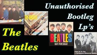 The Beatles Unauthorised Bootleg LP’s, Swinging Pig - Ultra Rare Trax and many more!