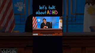 IF YOU HAVE A CHILD WITH ADHD. WATCH THIS #judgemathis