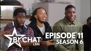 “If You Can Do That To Your Wife, You Never Loved Her In The First Place”- BKCHAT LDN: S6 EPISODE 11