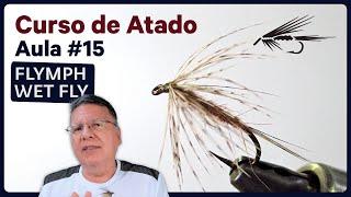 Aula #15 - Curso de Atado - Aula Prática - Flymph Wet Fly (vídeo conferência 13/09/2022)