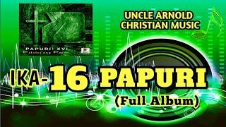 IKA-16 na PAPURI! FULL ALBUM || PATULOY ANG PAPURI! || PAPURI ALBUM COLLECTIONS