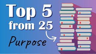 Top 5 Insights from 25 Books on How to Find Purpose