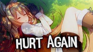 Nightcore - Hurt Again (Julia Michaels) - (Lyrics)