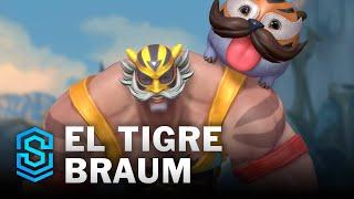 El Tigre Braum Wild Rift Skin Spotlight