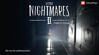 Little Nightmares 2 - Rerun for Achievements