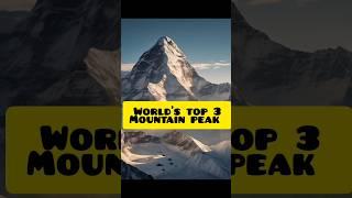 World's highest mountain peaks #shorts #facts #mountainpeaks #mounteverest