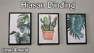 Hiasan dinding kamar simpel, cara mencari gambar & menempelkan di dinding.