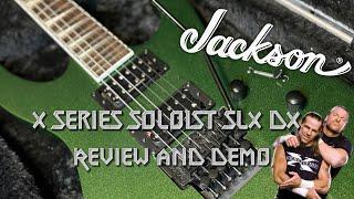 Jackson X Series Soloist SLX DX Review And Demo