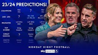 Champions? Top 4? BEST signing?!  | Neville, Carragher & Carney PREDICT 23/24 PL Season! | MNF