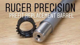 Ruger Precision Replacement Barrel, Preferred Barrels!