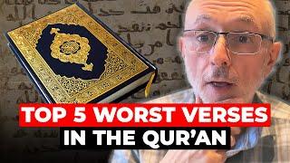 Top 5 worst verses in the Qur’an