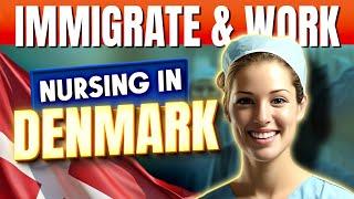 Immigrate to Denmark as a Nurse | Nursing Jobs in Denmark