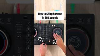 How to Chirp Scratch in 30 Seconds!