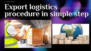 Export logistics procedure in simple step