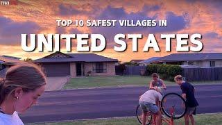 Top 10 Safest Villages In USA