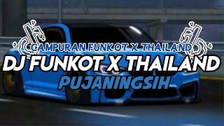 DJ FUNKOT X THAILAND PUJANINGSIH  MASHUP JEDAG JEDUG FULL BASS KENCENG | DJ FUNKOT TERBARU 2024