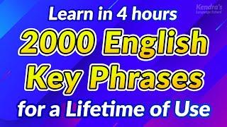 2000 Key English Phrases for a Lifetime of Use (Learn in 6 hours)