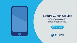 Seguro Zurich Celular: conheça o plano supereconômico