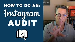 HOW TO DO AN INSTAGRAM AUDIT