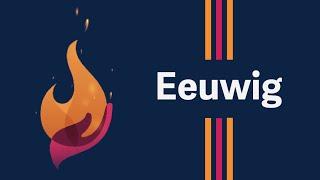 08. Eeuwig