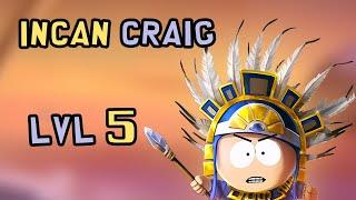 Gameplay Incan Craig Level 5 | South Park Phone Destroyer