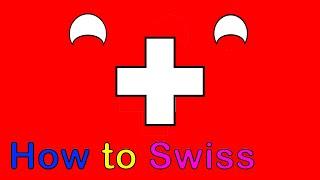 How to Switzerland