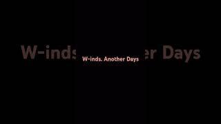 #W-inds.　#Another Days　#弾き語り