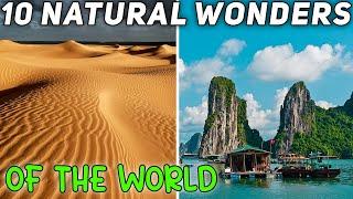 Top 10 Natural Wonders of the World!