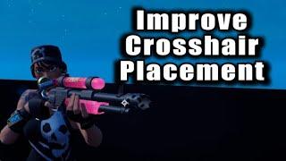 How I Improved Crosshair Placement in Fortnite