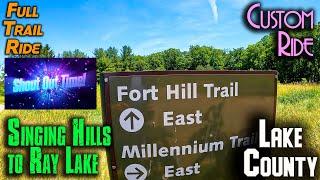 Fort Hill Trail & Millennium Trail: Ray Lake Loop - Round Trip - June 2022 + Shout Out Time