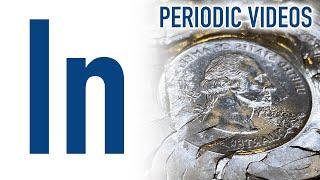 Indium - Periodic Table of Videos