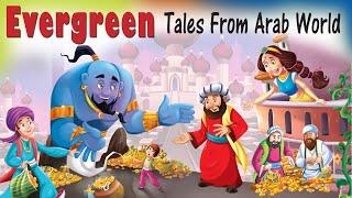 Evergreen Tales From Arab World - Short Stories for Kids in English | English Stories for Kids