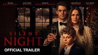 SILENT NIGHT Official Trailer