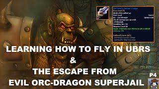 Learning How To Fly & The Escape From Evil Orc Dragon Superjail