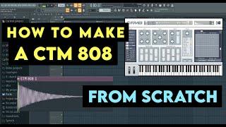 CTM 808 How to make one from scratch